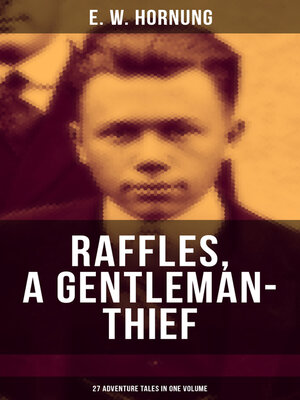 cover image of RAFFLES, a GENTLEMAN-THIEF